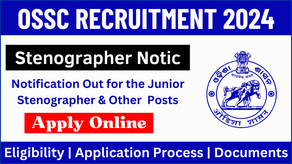 OSSC Stenographer Recruitment