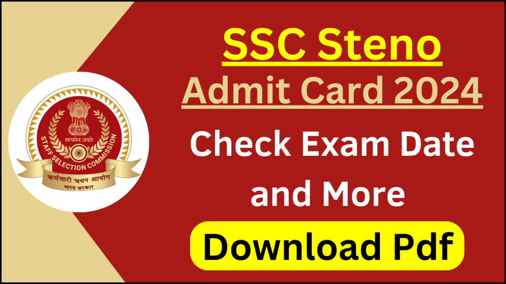 SSC Steno Admit Card 2024