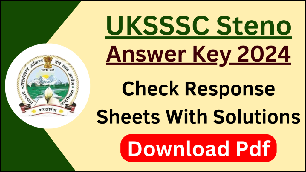 UKSSSC Steno Answer Key 2024