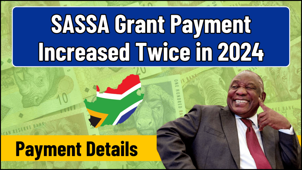 SASSA Grant Payment Increased Twice